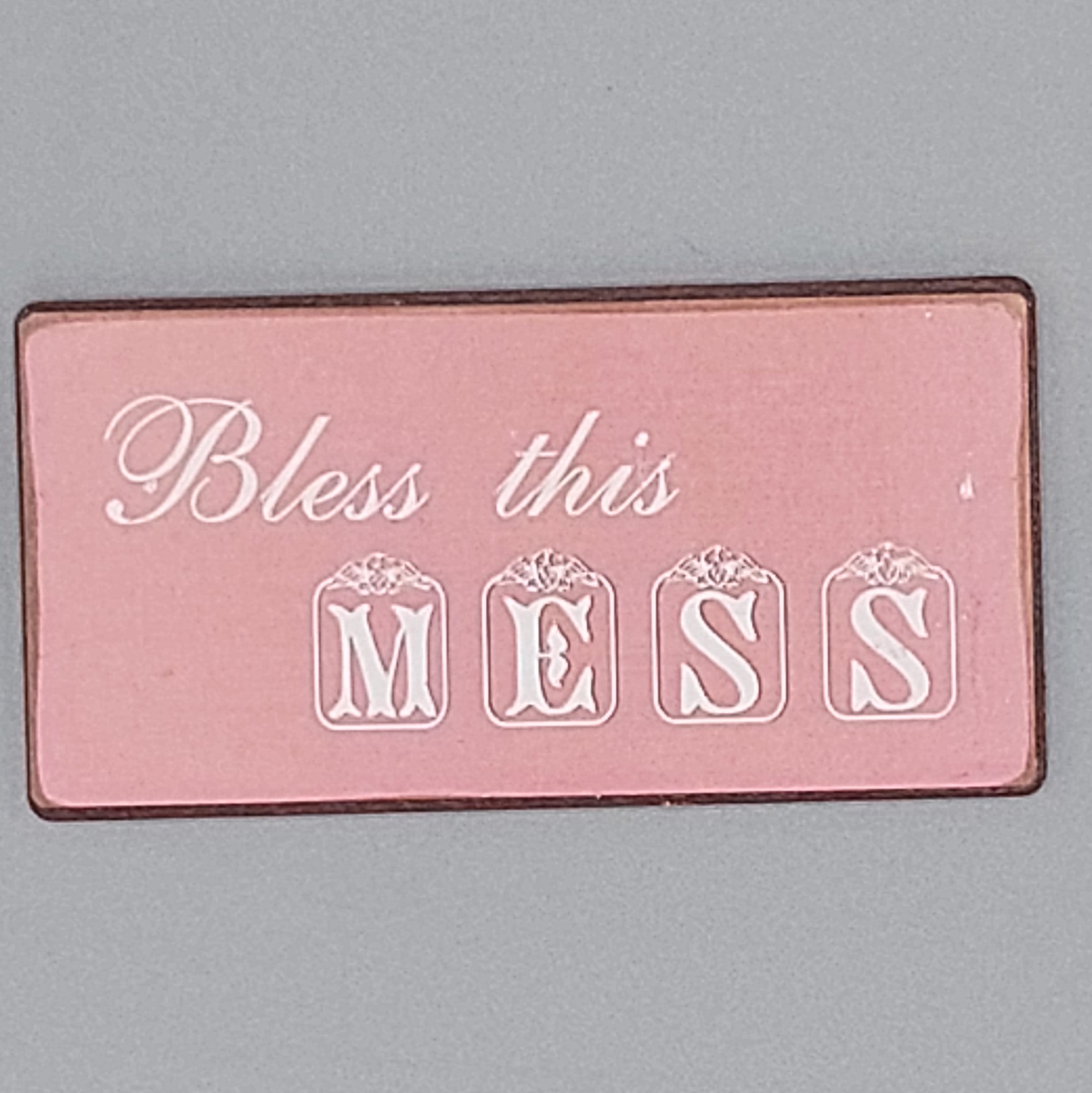 Magneet 'Bless this mess'